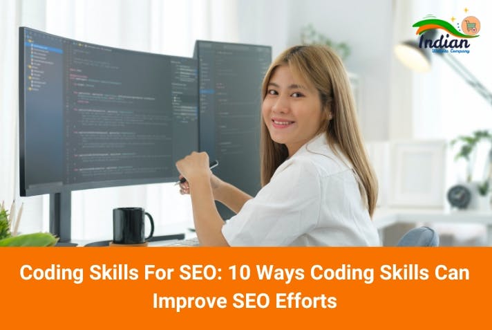 Coding Skills For SEO: 10 Ways Coding Skills Can Improve SEO Efforts