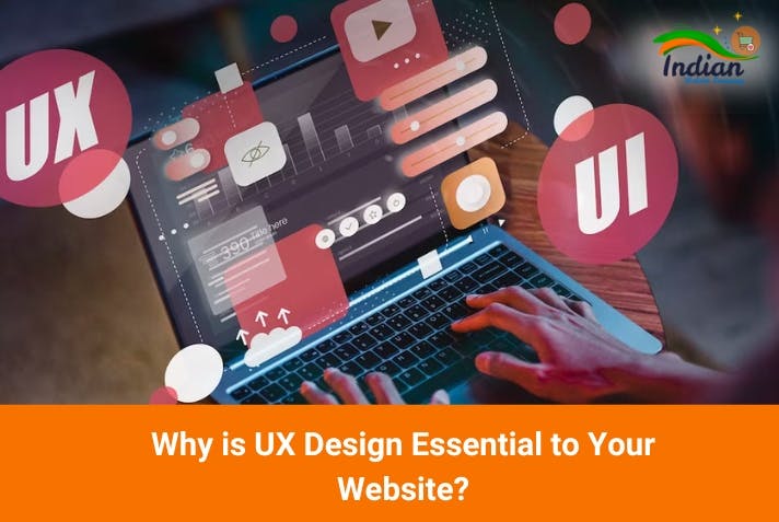 Why is UX Design Essential to Your Website?