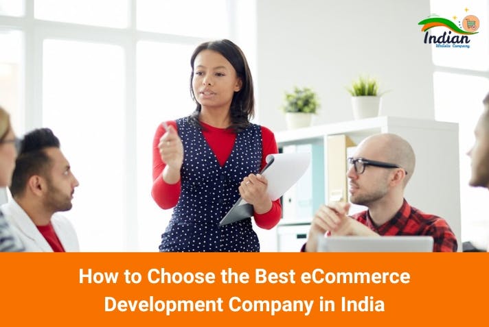 How to Choose the Best eCommerce Development Company in India