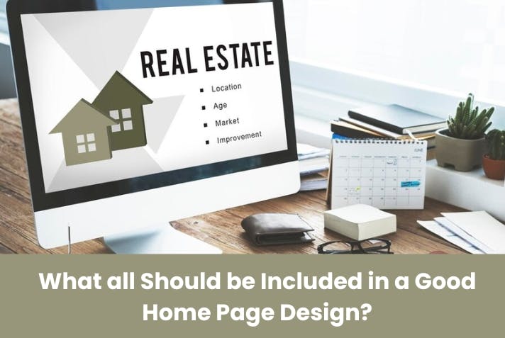 What all Should be Included in a Good Home Page Design?