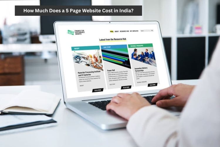 How Much Does a 5 Page Website Cost in India?
