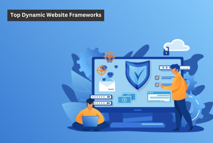 Top Dynamic Website Frameworks